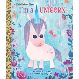 I'm a Unicorn - Little Golden Book