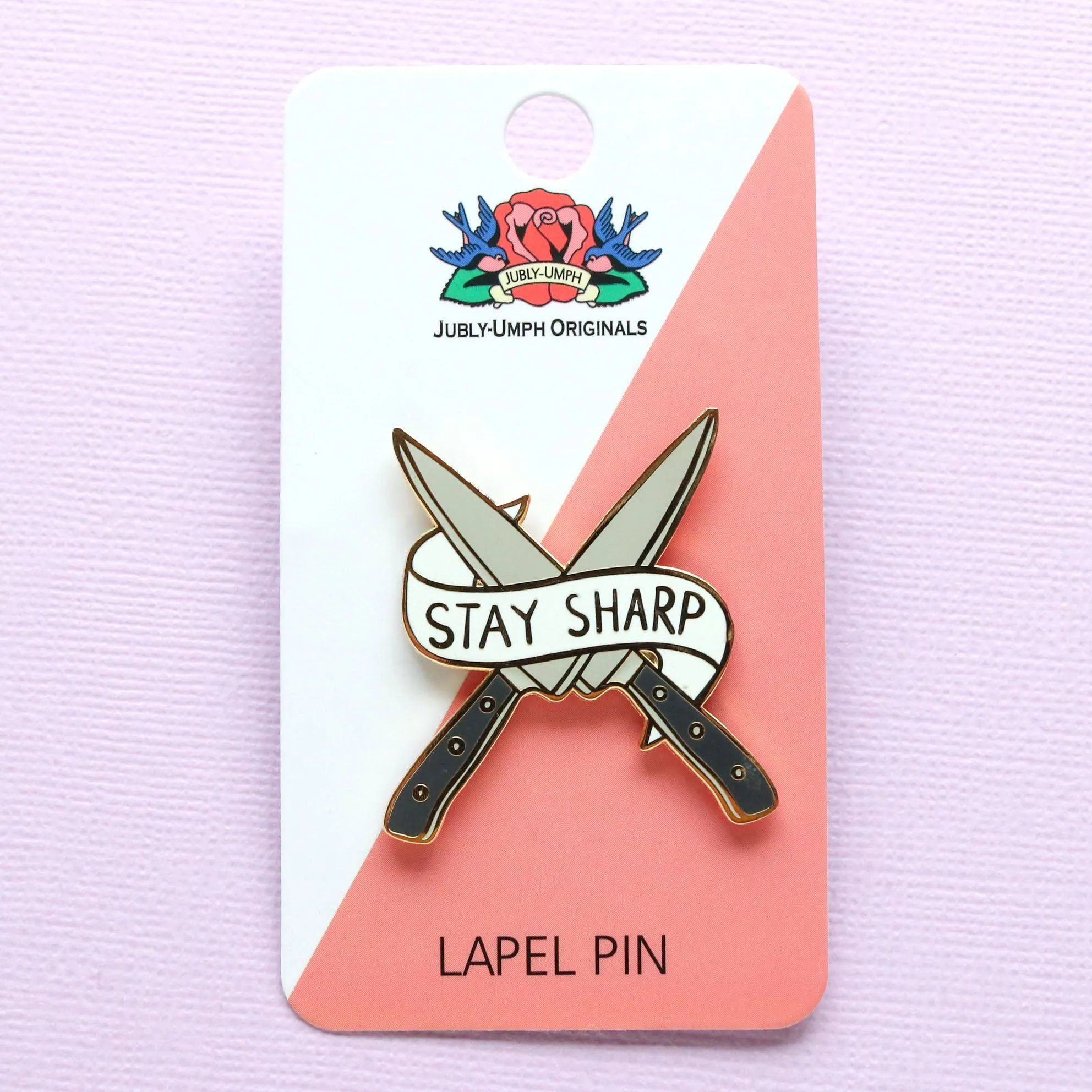 Jubly Umph Lapel Pin • Stay Sharp