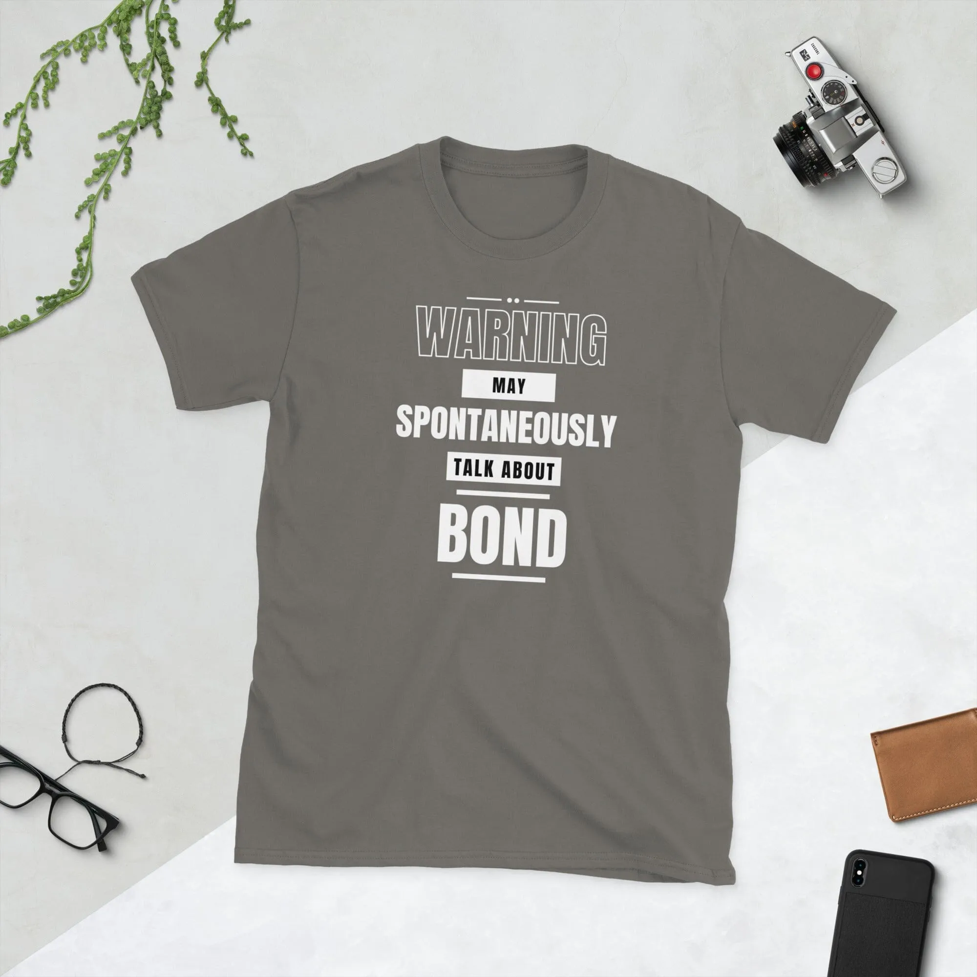 May Spontaneously Talk About Bond T-Shirt