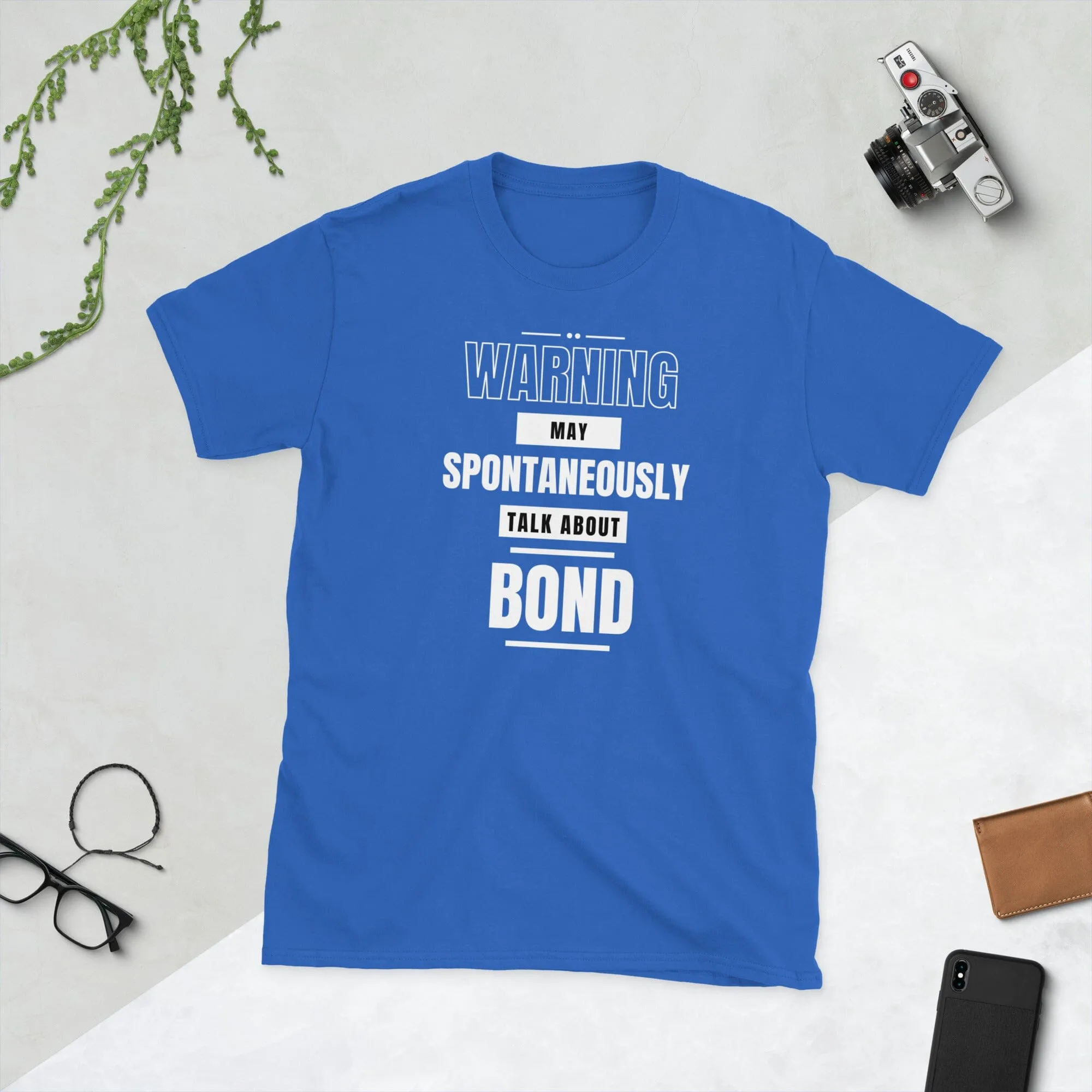 May Spontaneously Talk About Bond T-Shirt